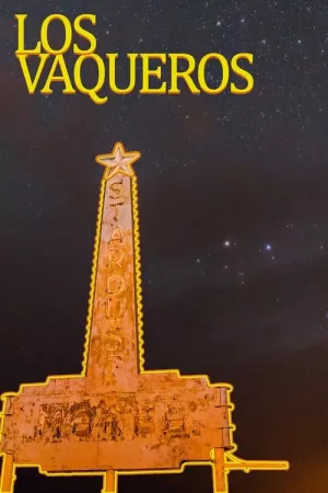 《Los Vaqueros》海报