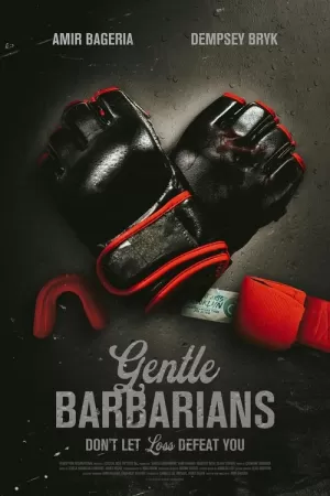 《Gentle Barbarians》海报