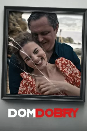 《Dom dobry》海报