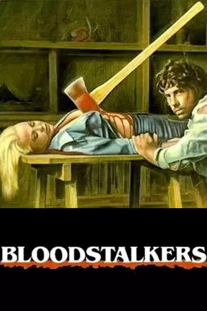 《血潜行者 Bloodstalkers》海报