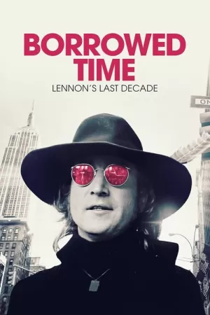 《Borrowed Time: Lennon's Last Decade》海报