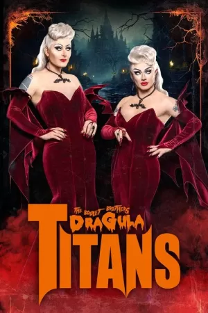 《The Boulet Brothers' Dragula: Titans》海报