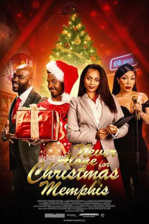 《Never Alone for Christmas: Memphis》海报