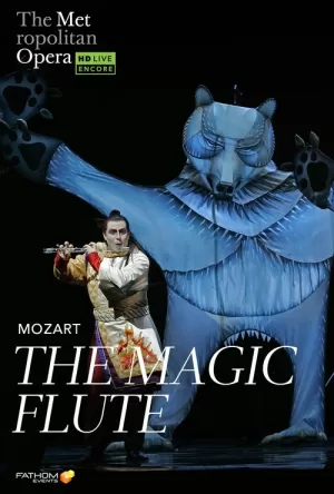 《The Metropolitan Opera: The Magic Flute》海报