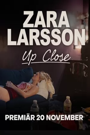 《Zara Larsson - Up Close》海报
