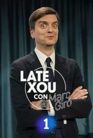 《Late Xou con Marc Giró》海报