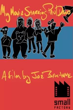 《My Movie Starring Paul Dano》海报
