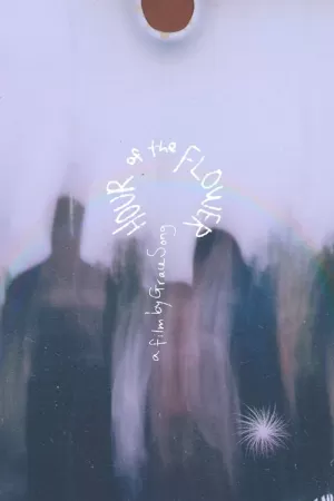 《Hour of the Flower》海报