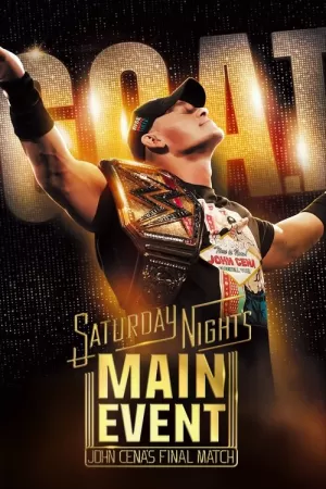 《Saturday Night's Main Event - John Cena's final match》海报