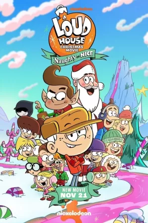 《A Loud House Christmas Movie: Naughty or Nice》海报