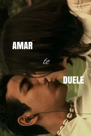 《Amar te duele》海报