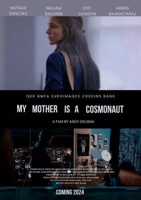 《My Mother Is a Cosmonaut》海报