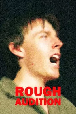 《Rough Audition》海报