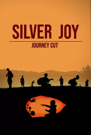 《Silver Joy: Journey Cut》海报