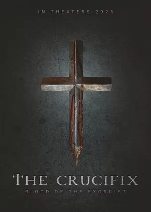 《The Crucifix: Blood of the Exorcist》海报
