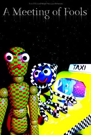 《A Meeting of Fools》海报