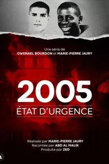 《2005, état d'urgence》海报