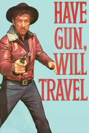 《Have Gun, Will Travel》海报