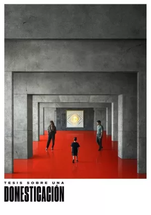 《Tesis sobre una domesticación》海报