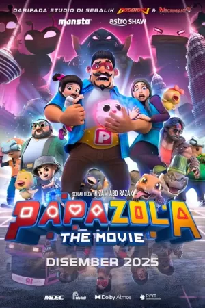 《Papa Zola: The Movie》海报