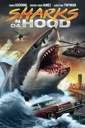 《Sharks N Da Hood》海报