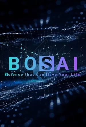 《BOSAI: Science that Can Save Your Life》海报