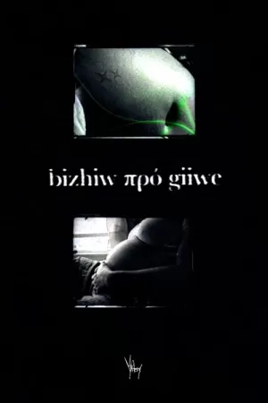 《giiwe πρό bizhiw / bizhiw πρό giiwe》海报