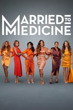 《Married to Medicine》海报