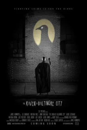 《The Raven of Baltimore City》海报