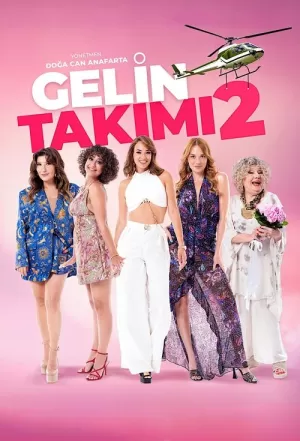 《Gelin Takımı 2》海报