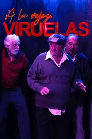 《A la vejez, viruelas》海报