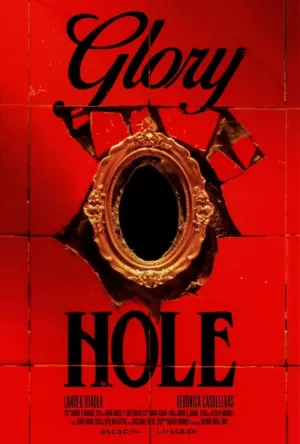 《Glory Hole》海报